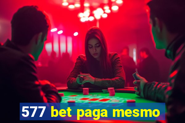 577 bet paga mesmo